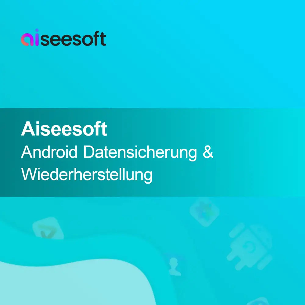 Aiseesoft Backup e Restauração de Dados Android