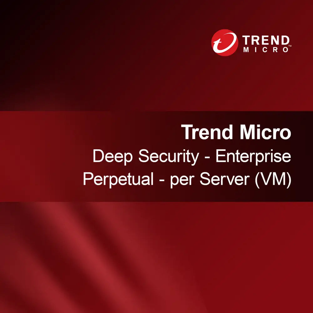 Trend Micro Deep Security - Enterprise Perpétuo - por Servidor (VM)